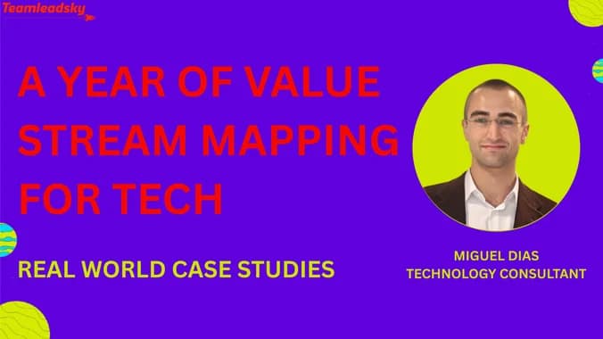 image showcasing event: A Year of Value Stream Mapping for Tech: Real-World Case Studies