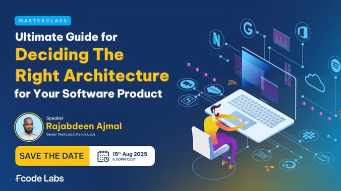 image showcasing event: Ultimate Guide for Deciding the Right Architecture for Your Software Product