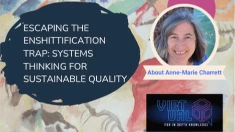 image showcasing event: Escaping the Enshittification Trap: Systems Thinking for Sustainable Quality
