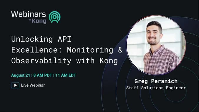 image showcasing event: Unlocking API Excellence: Monitoring & Observability with Kong