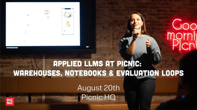 image showcasing event: Applied LLMs at Picnic: Warehouses, Notebooks & Evaluation Loops