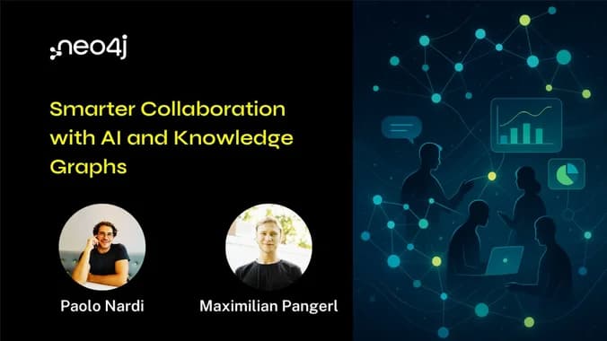 image showcasing event: Neo4j Live: Smarter Collaboration with AI and Knowledge Graphs